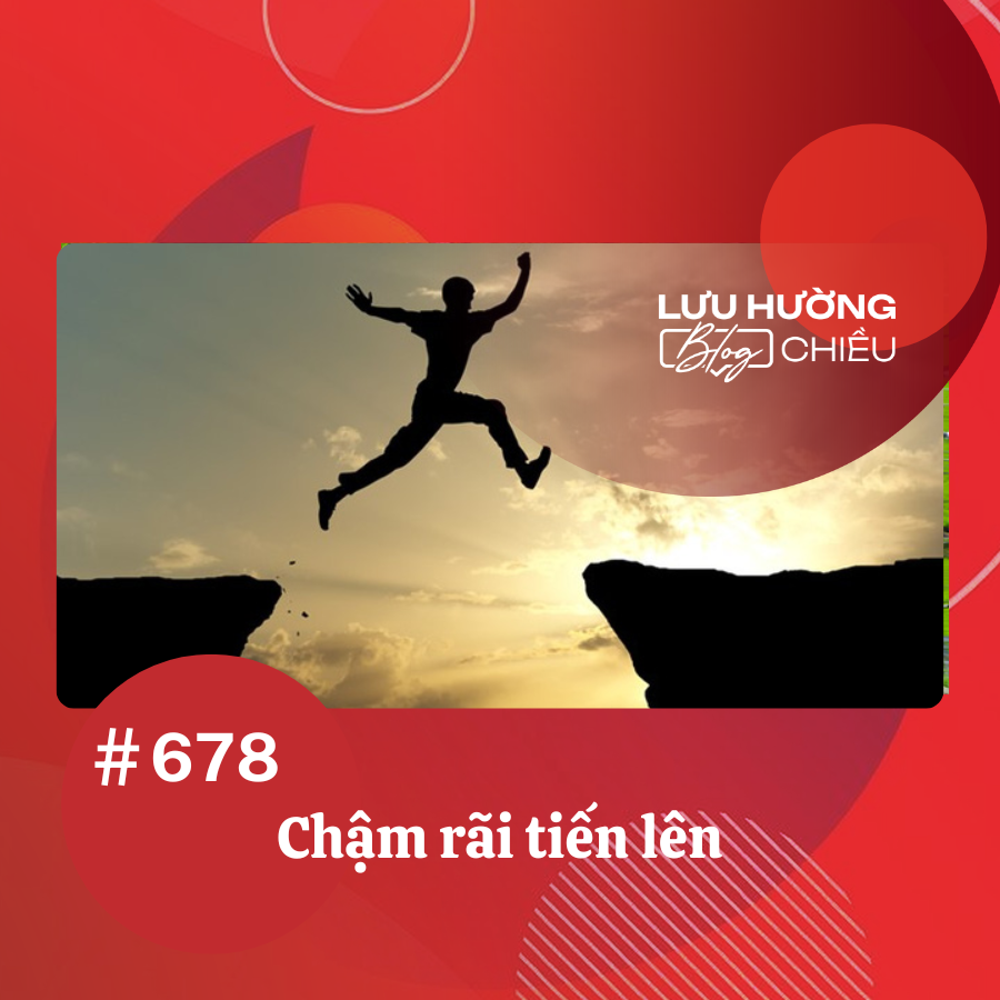 Chậm rãi tiến lên
