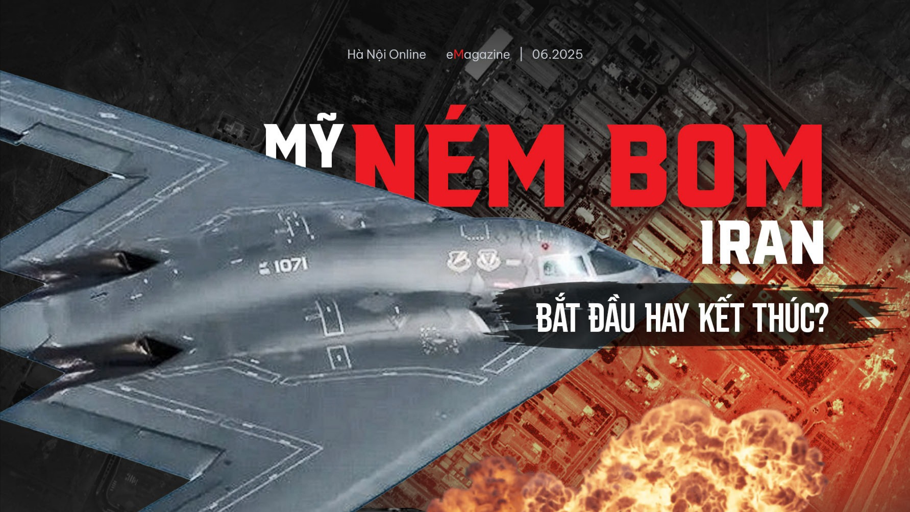 Mỹ ném bom Iran: Bắt đầu hay kết thúc?