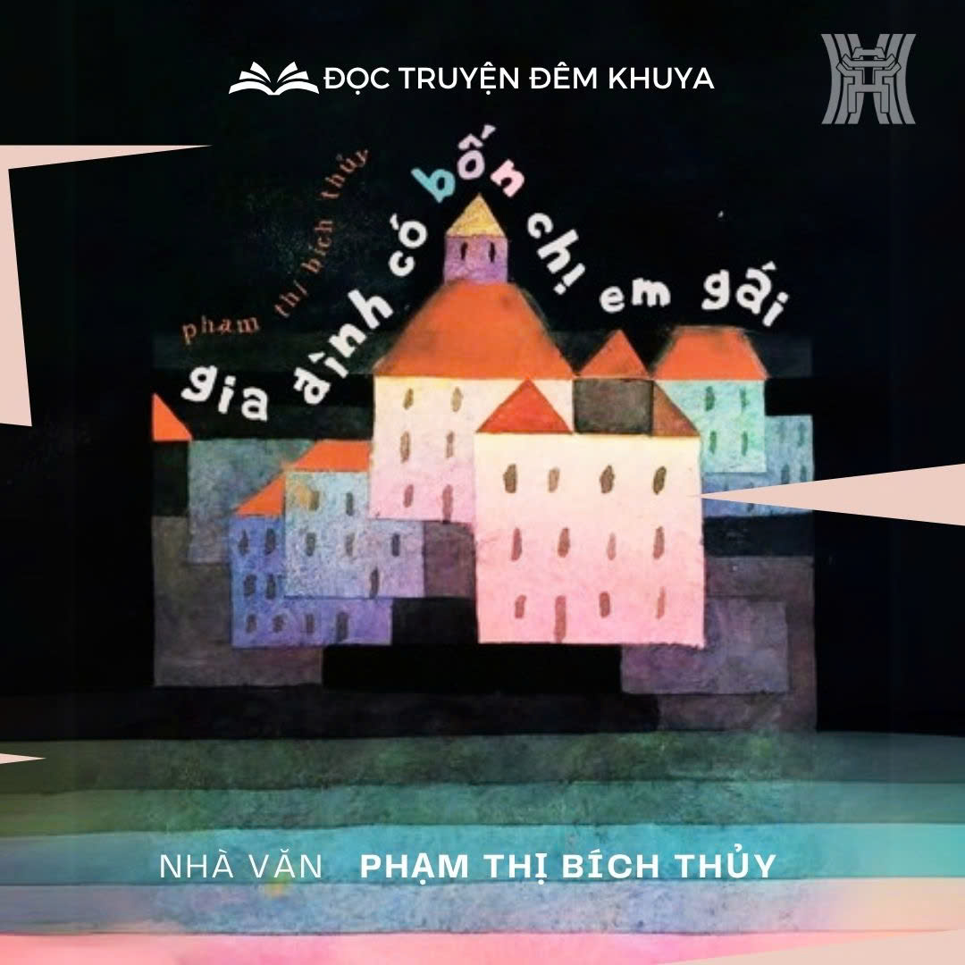 Tiểu thuyết 'Gia đình có bốn chị em gái' (phần 31) - Phạm Thị Bích Thủy
