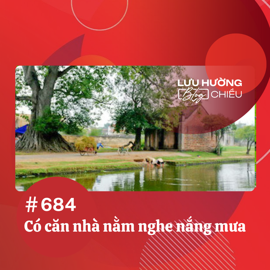 Có căn nhà nằm nghe nắng mưa