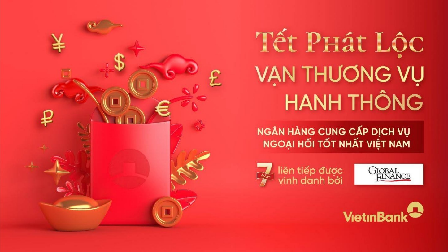 VietinBank 7 năm liên tiếp được vinh danh 'Ngân hàng cung cấp dịch vụ ngoại hối tốt nhất Việt Nam'