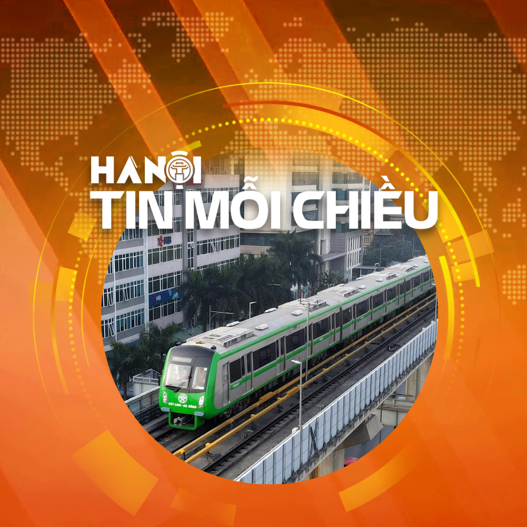 Đường sắt đô thị Hà Nội trong giai đoạn bứt phá | Hà Nội tin mỗi chiều