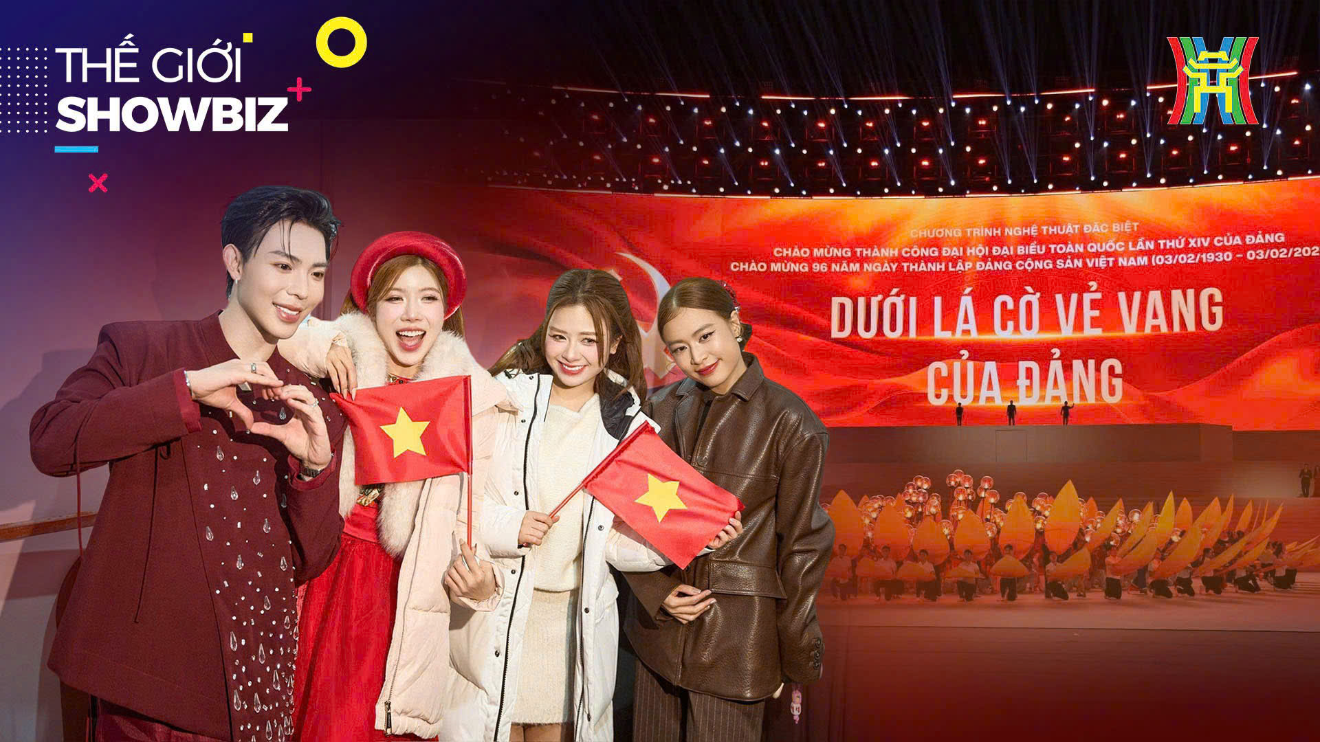 'Dưới lá cờ vẻ vang của Đảng' lan toả niềm tin và khát vọng | Thế giới Showbiz | 24/01/2026
