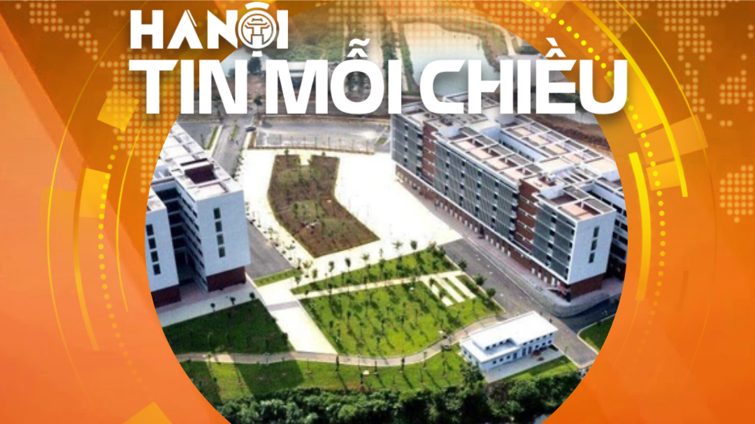 Hà Nội đặt tri thức vào trung tâm phát triển | Hà Nội tin mỗi chiều