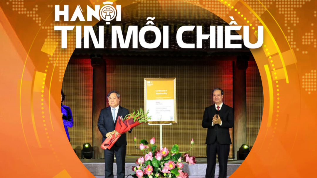 Hà Nội viết tiếp truyền thống hiếu học trong một thế giới học tập suốt đời | Hà Nội tin mỗi chiều