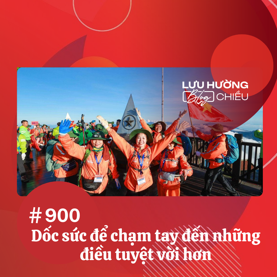 Dốc sức để chạm tay đến những điều tuyệt vời hơn