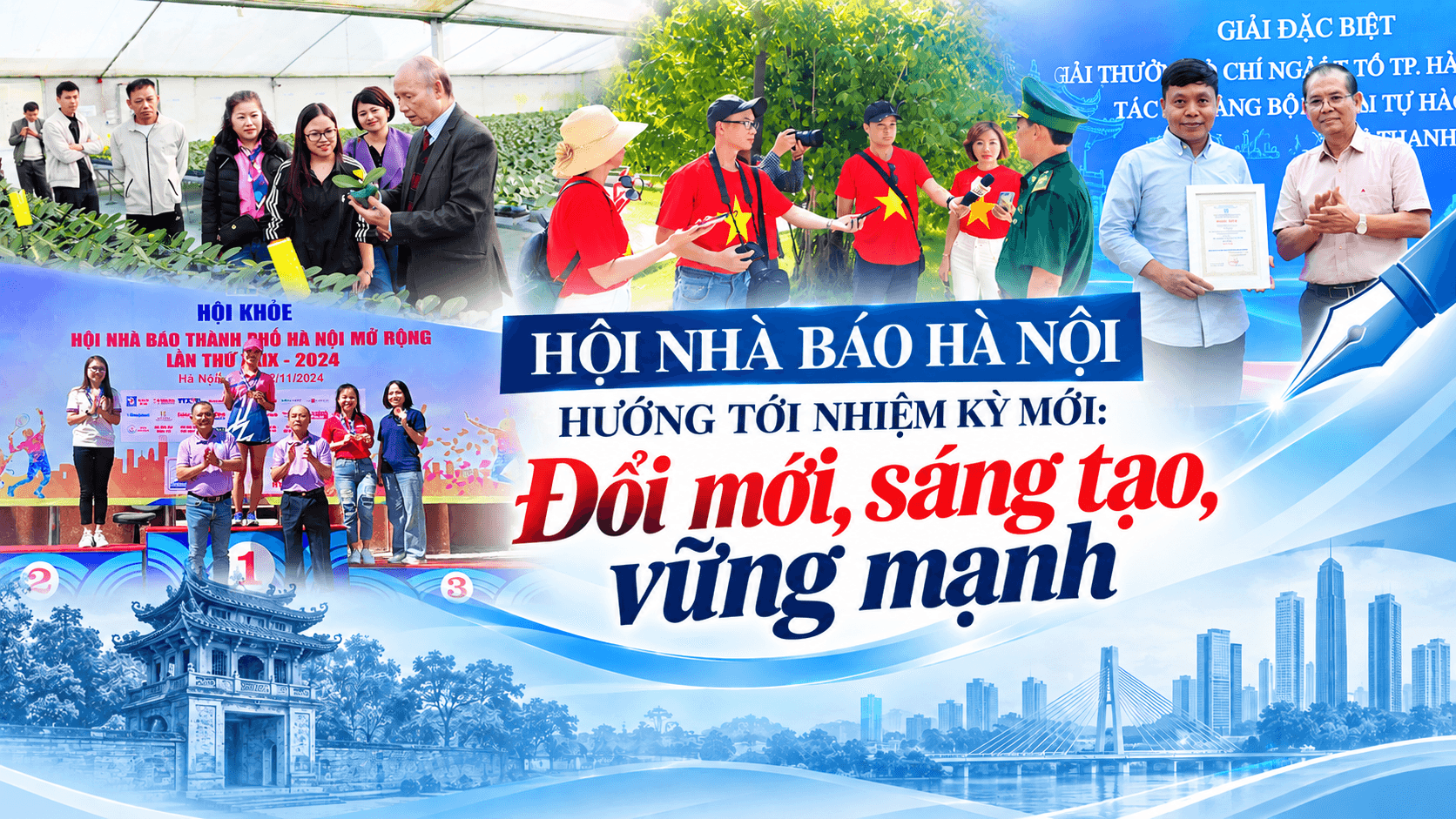 Hội Nhà báo Hà Nội hướng tới nhiệm kỳ mới: Đổi mới, sáng tạo, vững mạnh