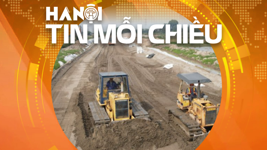 Quyết liệt giải phóng mặt bằng, mở đường cho đầu tư công Hà Nội 'về đích' | Hà Nội tin mỗi chiều