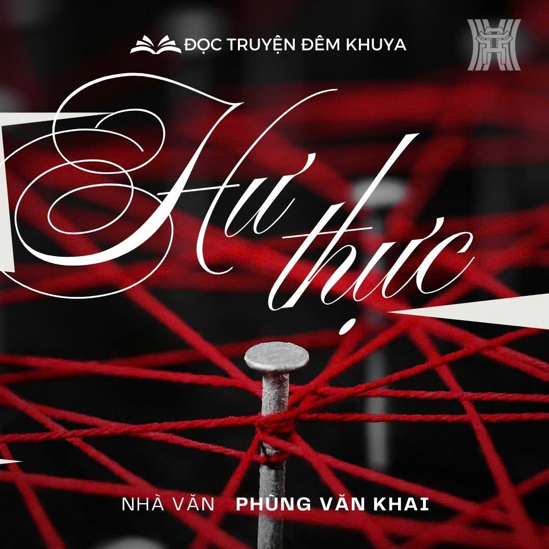 Tiểu thuyết 'Hư thực' (phần 6) - Phùng Văn Khai