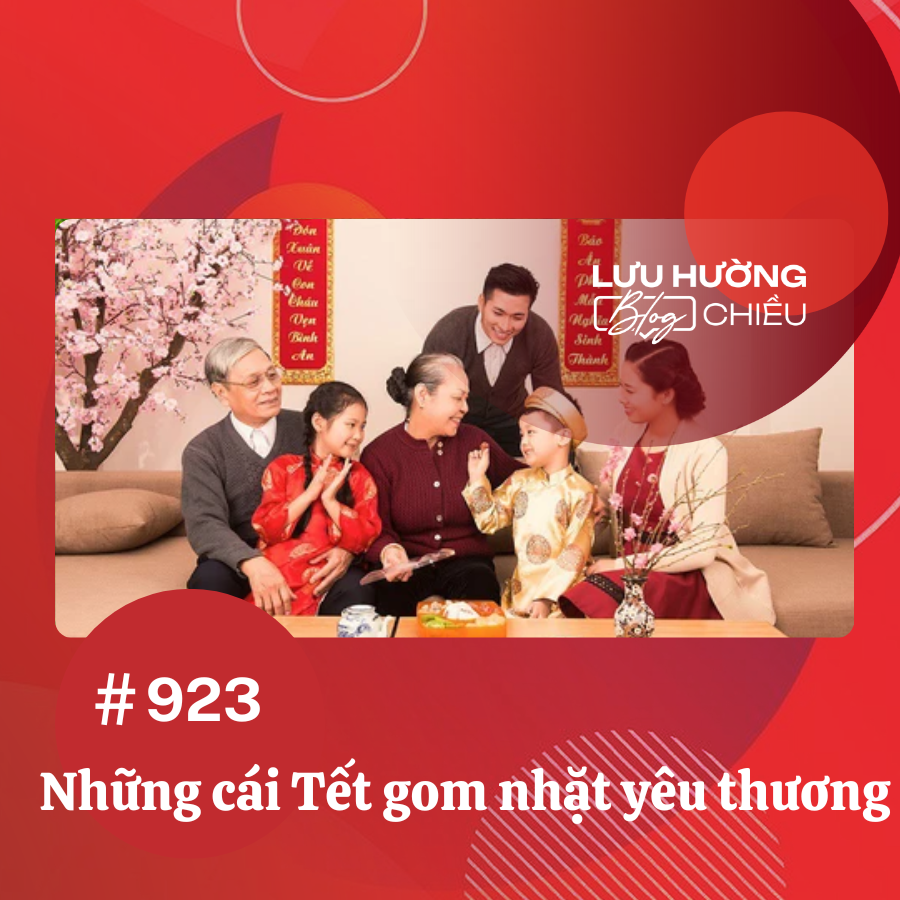 Những cái Tết gom nhặt yêu thương