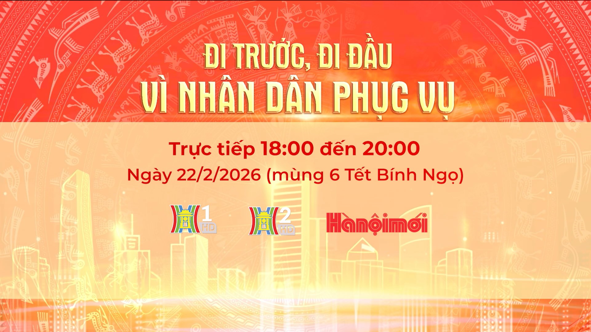 Đi trước, đi đầu - vì nhân dân phục vụ