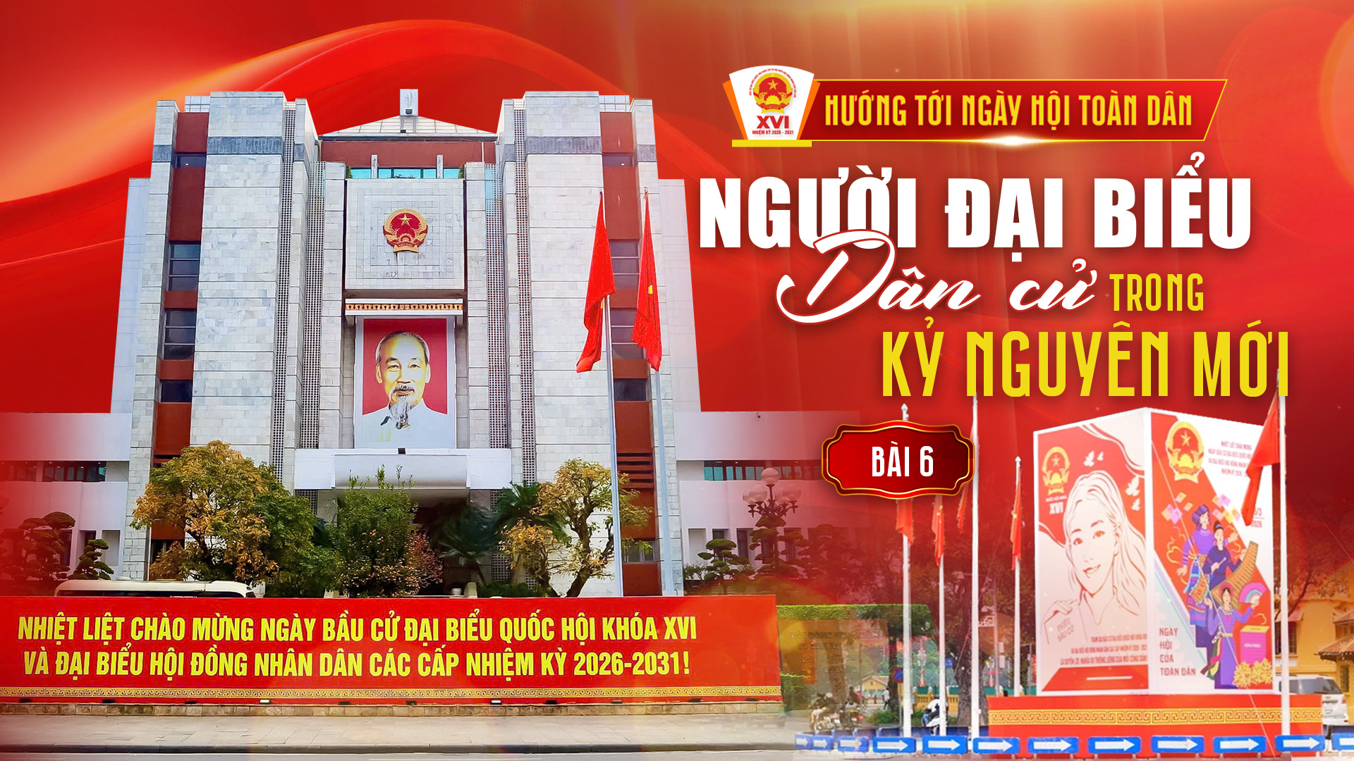 Bài 6: Khẳng định vai trò hoạch định chính sách, tạo động lực phát triển Thủ đô