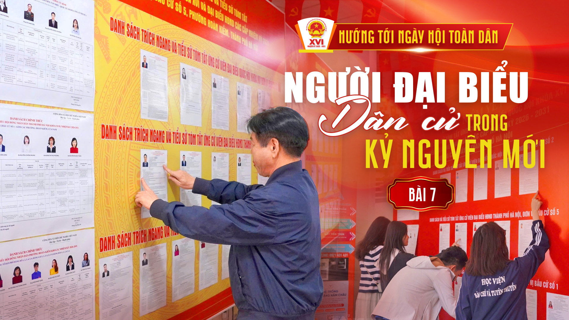 Bài 7: Đại biểu dân cử trước yêu cầu tiếp tục đổi mới hoạt động