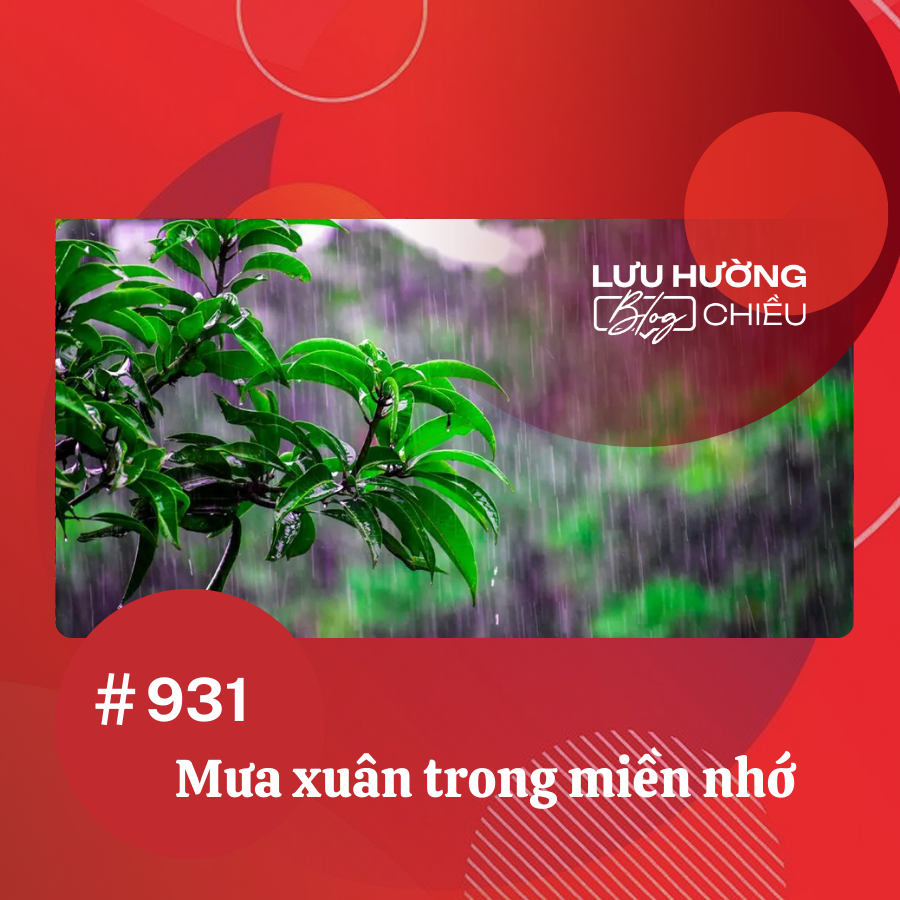Mưa xuân trong miền nhớ