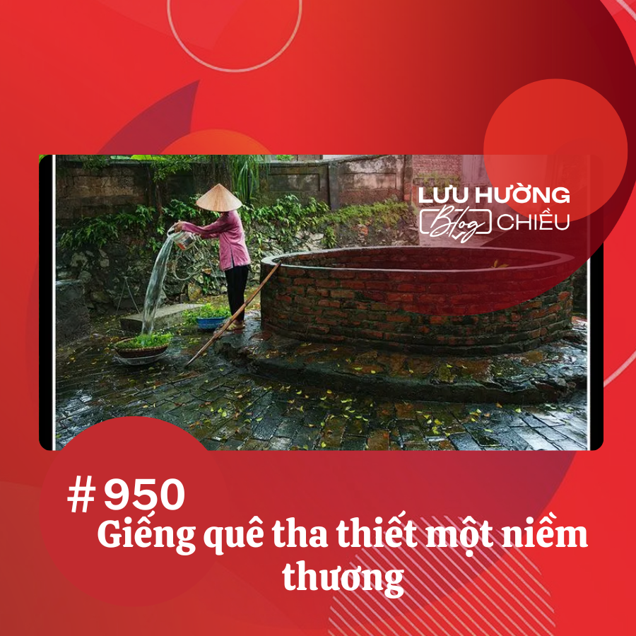 Giếng quê tha thiết một niềm thương