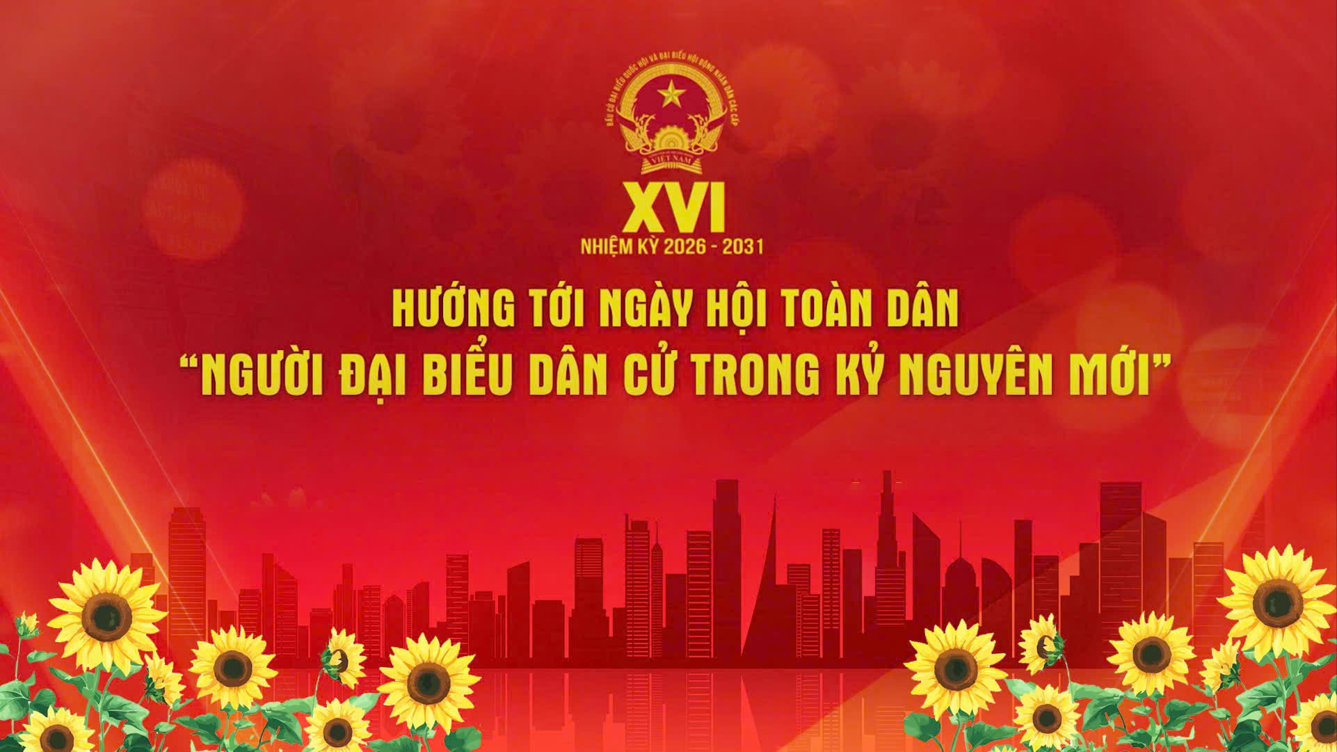 Hướng tới ngày hội toàn dân 'Người đại biểu dân cử trong kỷ nguyên mới'