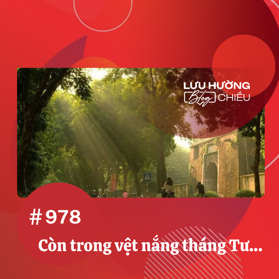 Còn trong vệt nắng tháng Tư…