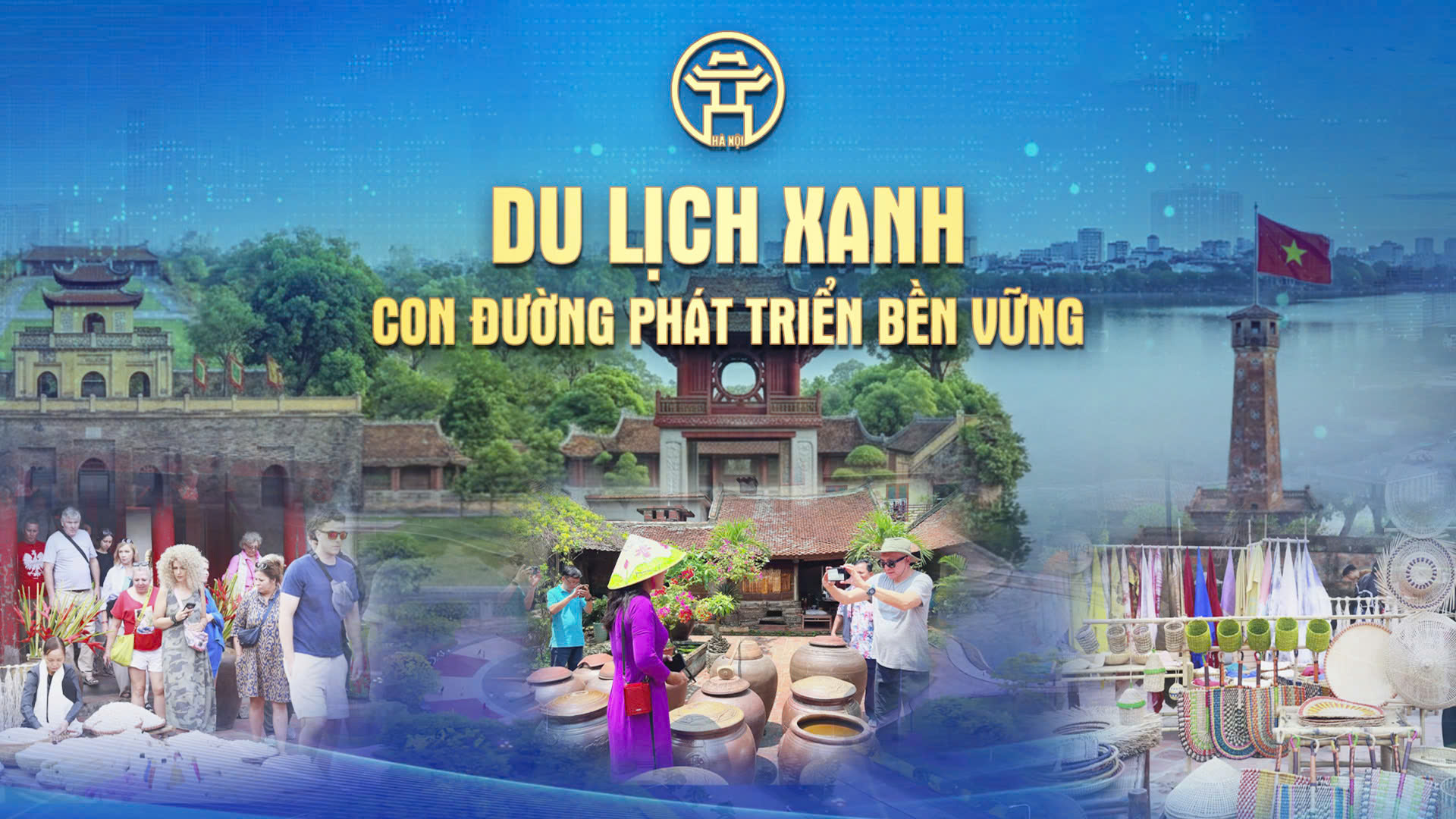 Chương trình thời sự đặc biệt: Du lịch xanh - con đường phát triển bền vững