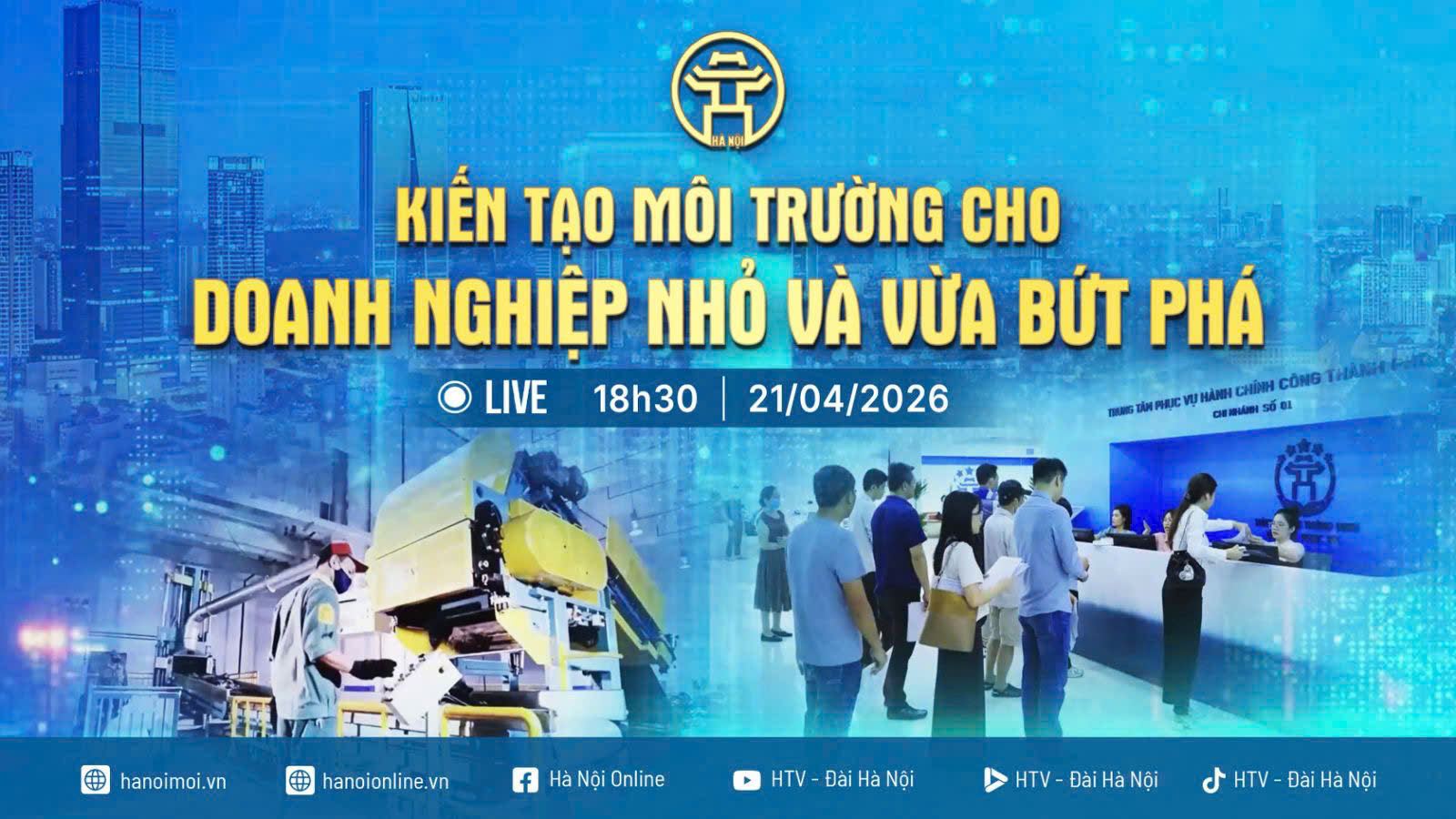 Chương trình thời sự đặc biệt: Kiến tạo môi trường cho doanh nghiệp nhỏ và vừa bứt phá