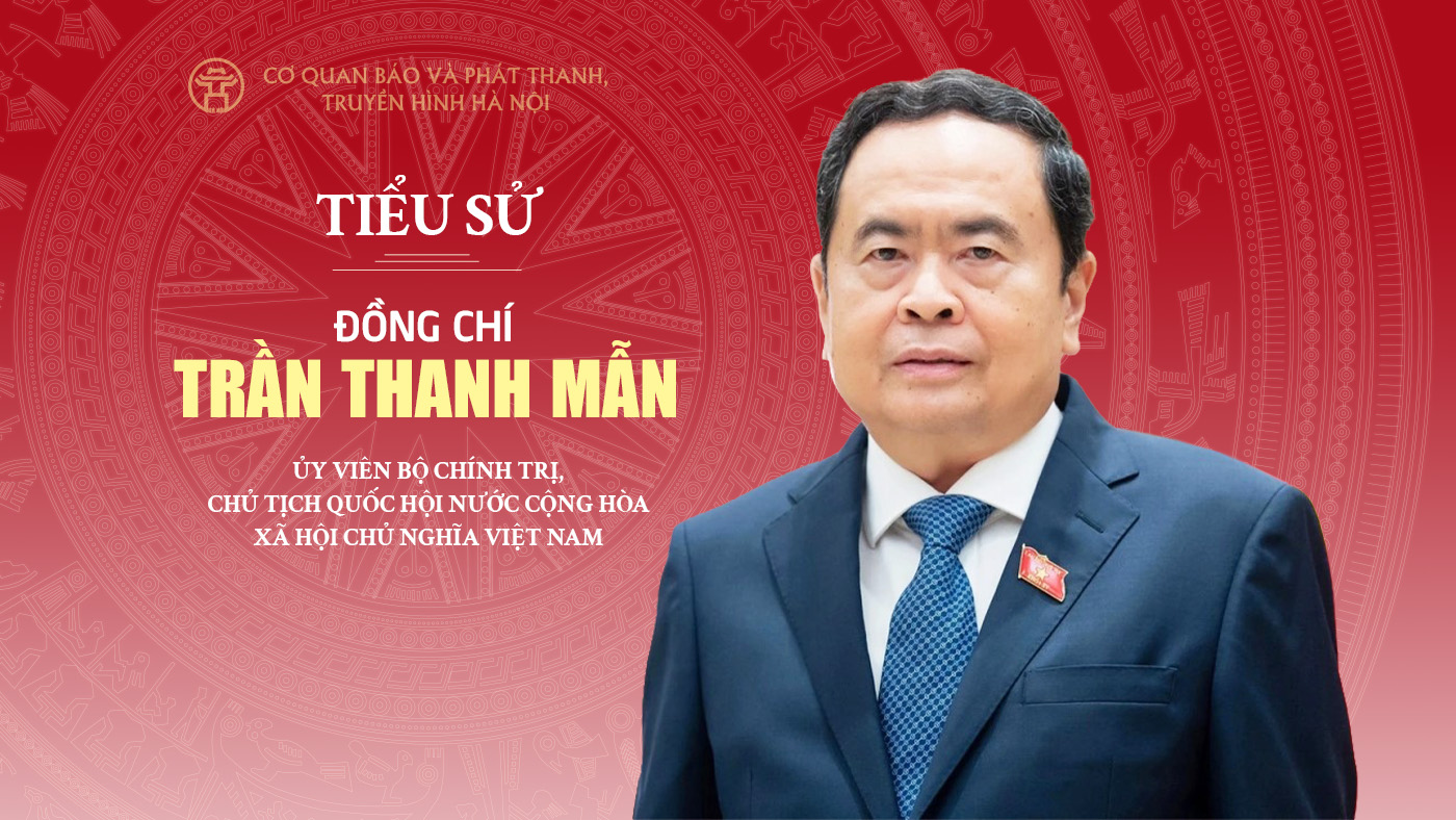 Đồng chí Trần Thanh Mẫn tái đắc cử Chủ tịch Quốc hội khóa 16