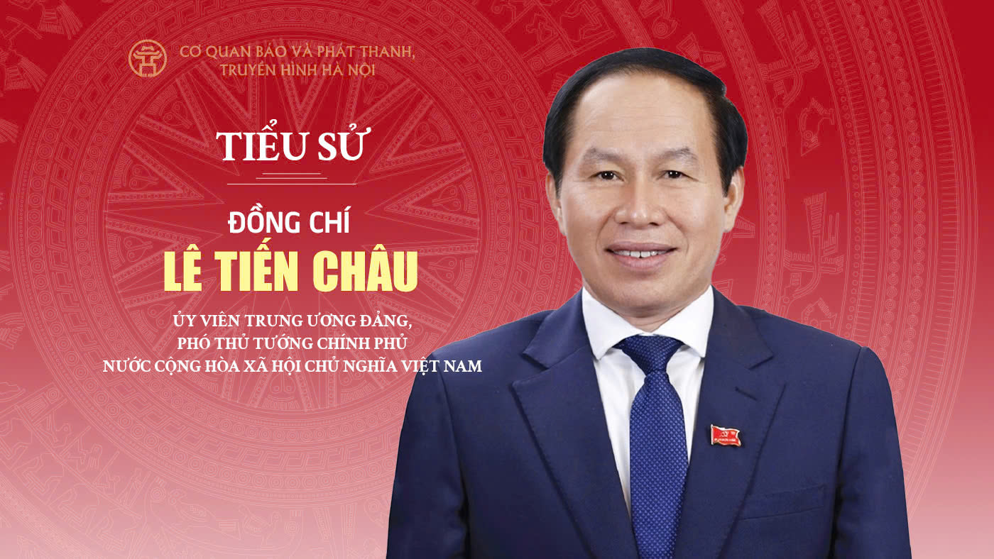 Bí thư Thành ủy Hải Phòng Lê Tiến Châu giữ chức Phó Thủ tướng Chính phủ