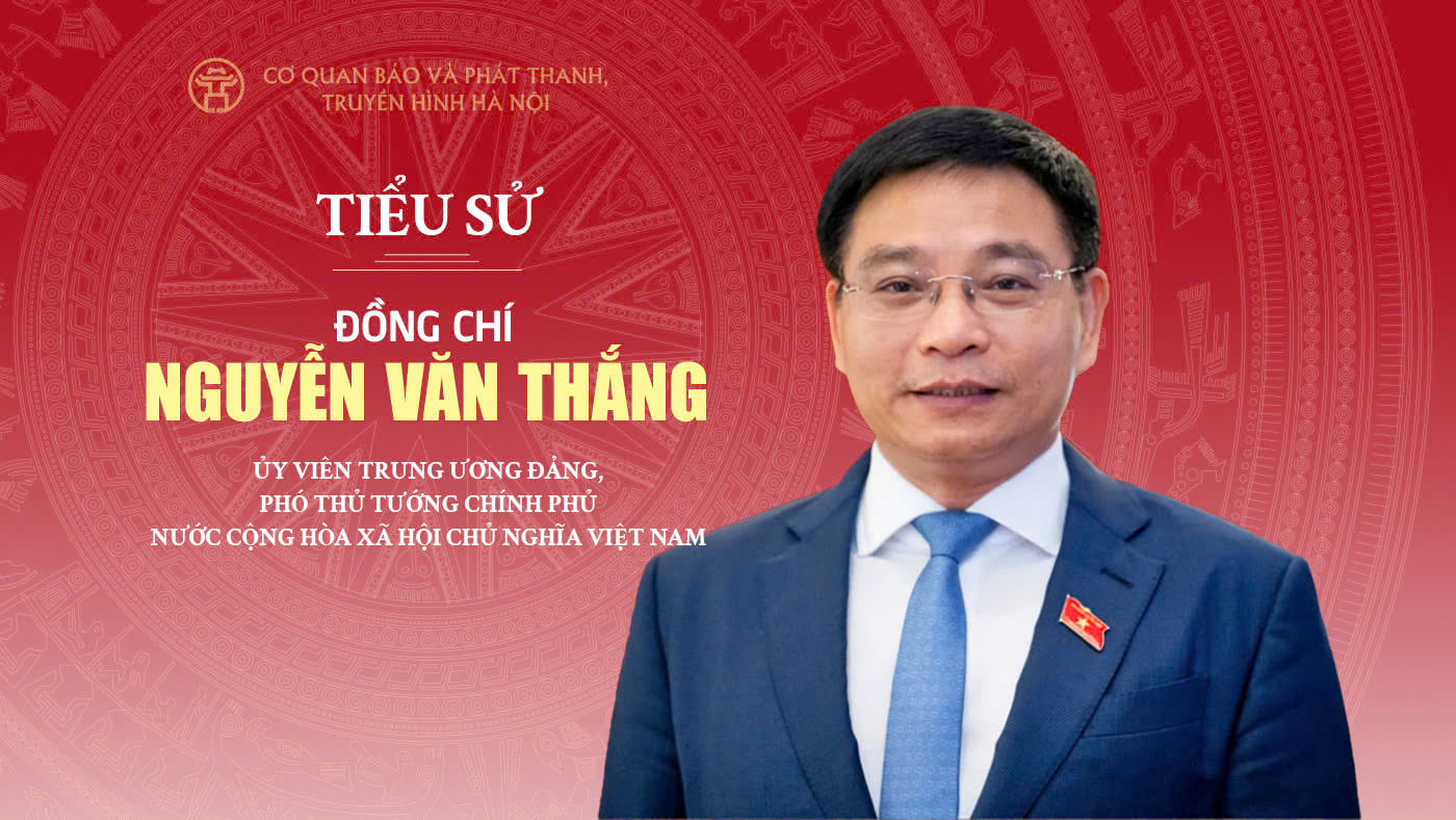 Đồng chí Nguyễn Văn Thắng giữ chức Phó Thủ tướng Chính phủ