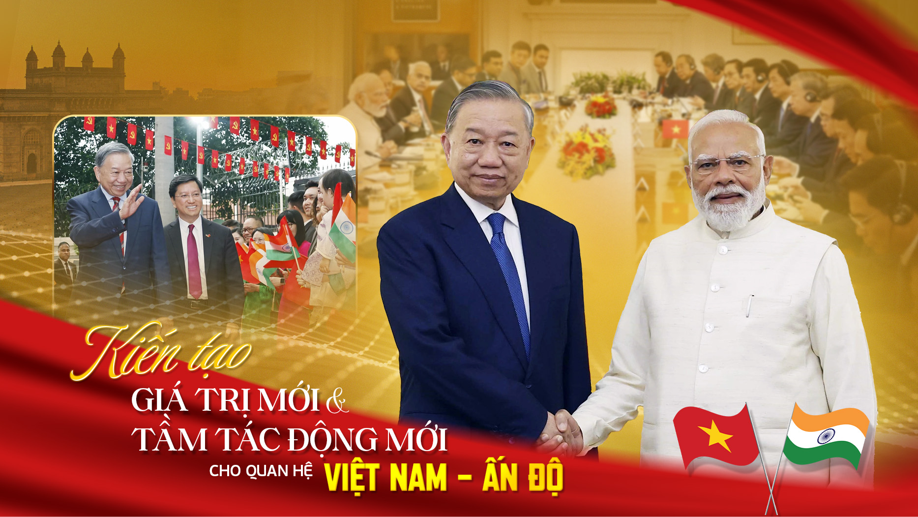 Kiến tạo giá trị mới và tầm tác động mới cho quan hệ Việt Nam - Ấn Độ