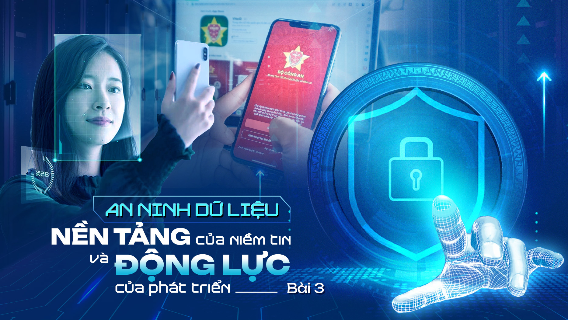 Bài 3: Dữ liệu dân cư: “Hạ tầng gốc” của nền kinh tế số