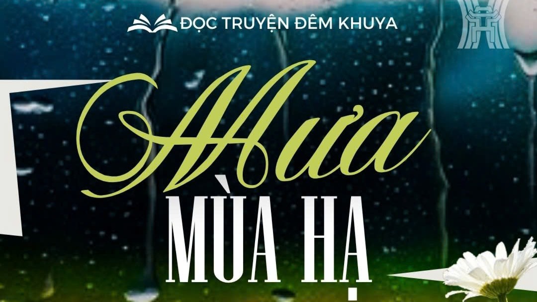 Tiểu thuyết 'Mưa mùa hạ' (phần 22) - Ma Văn Kháng