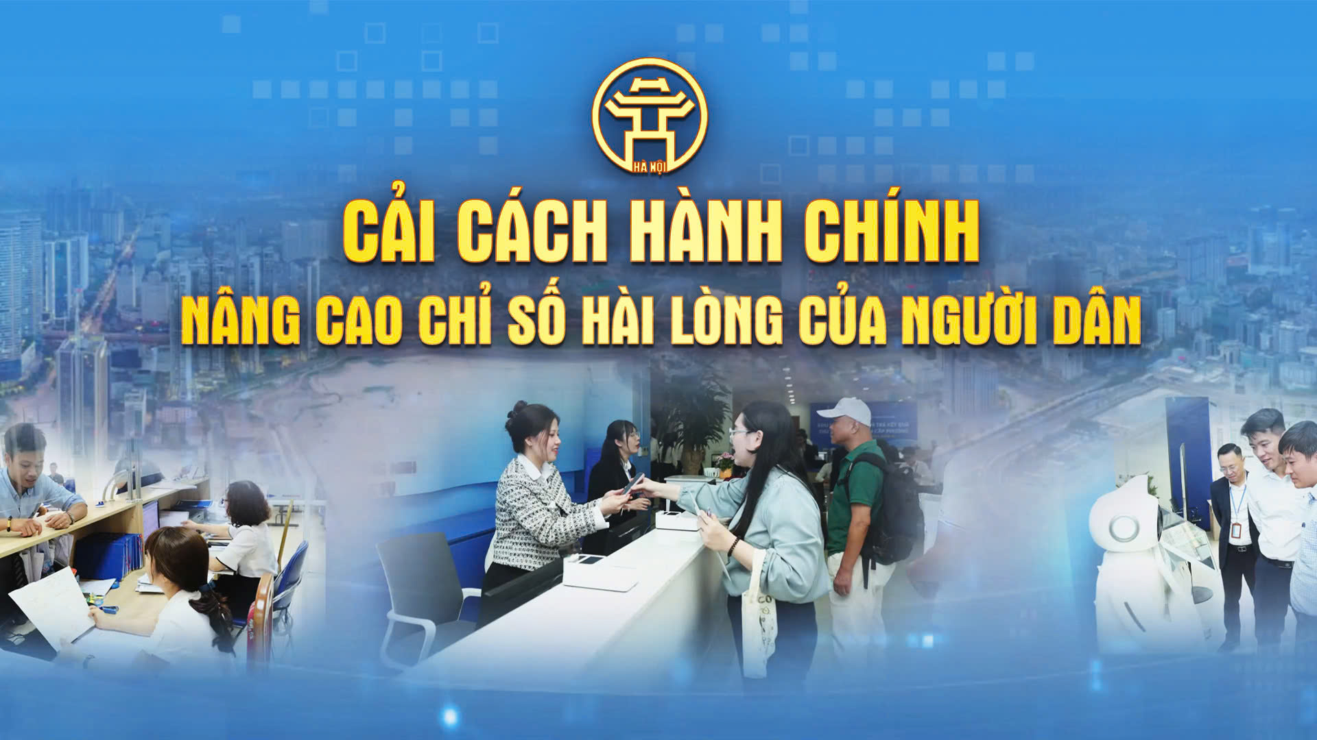 Chương trình Thời sự: Cải cách hành chính – Nâng cao chỉ số hài lòng của người dân