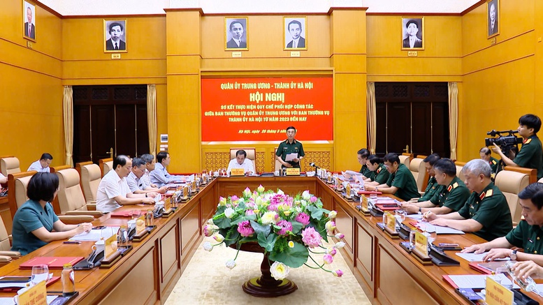 Tăng cường phối hợp giữa Quân ủy Trung ương và Thành ủy Hà Nội