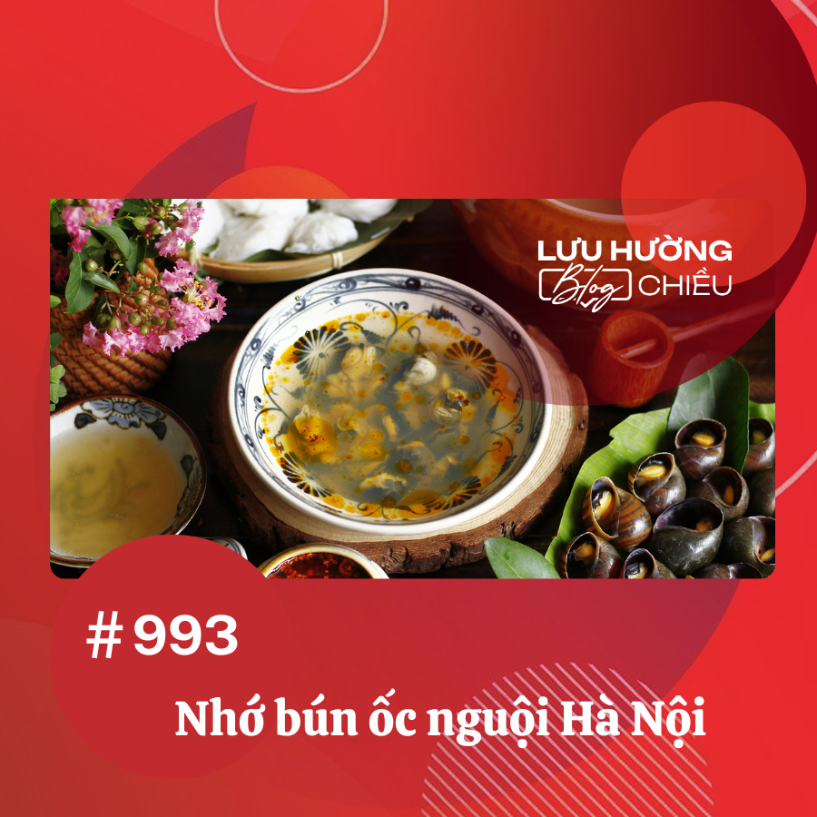 Nhớ bún ốc nguội Hà Nội