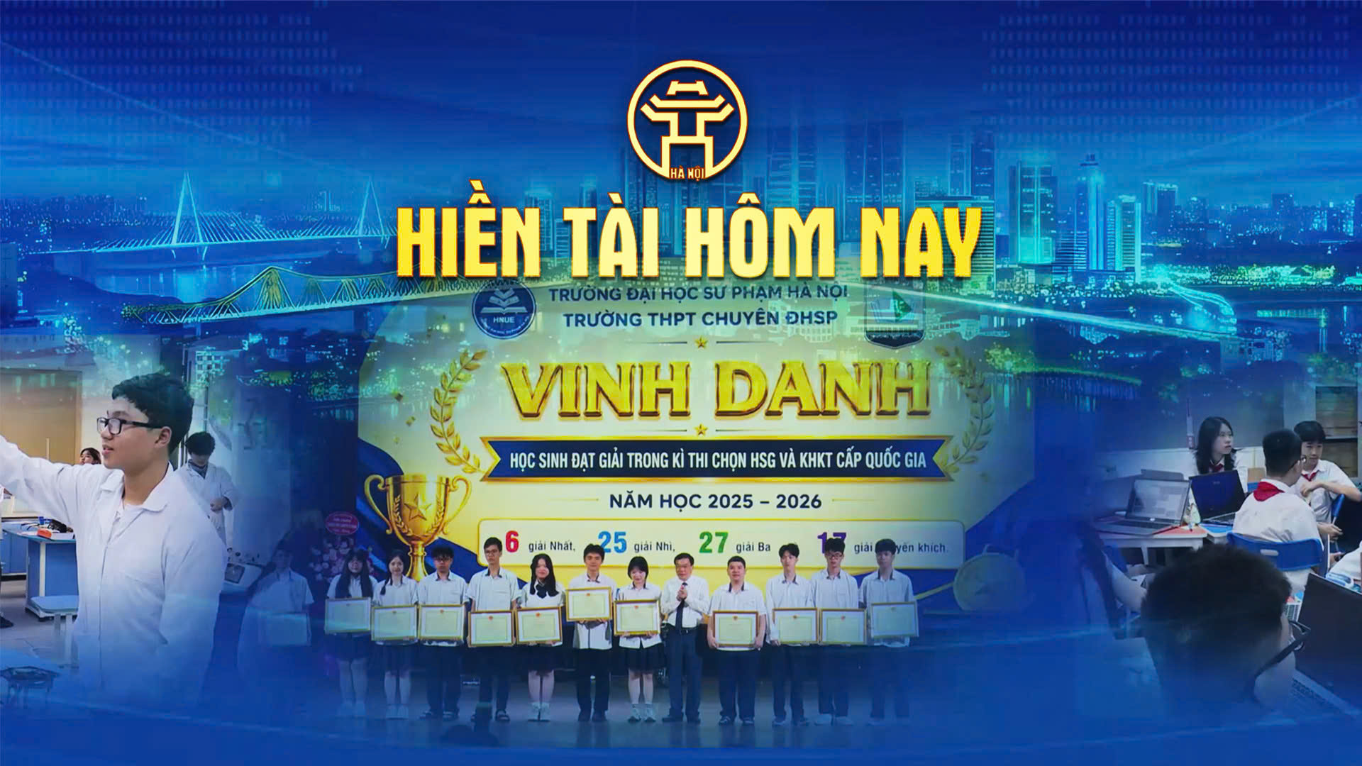 Chương trình Thời sự: 'Hiền tài hôm nay'
