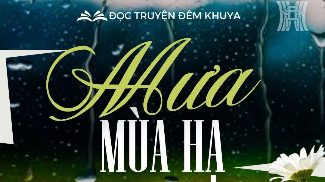 Tiểu thuyết 'Mưa mùa hạ' (phần 4) - Ma Văn Kháng
