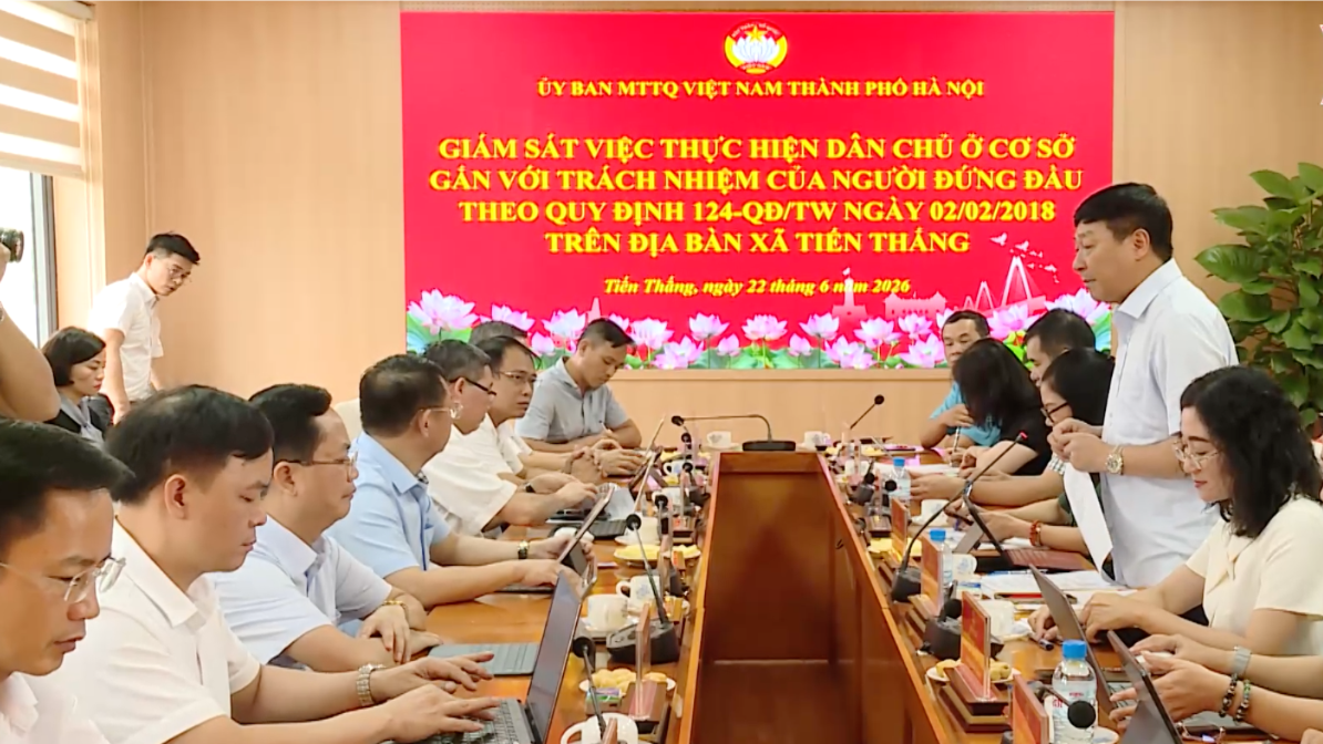 Mặt trận Tổ Quốc Việt Nam thành phố Hà Nội giám sát trách nhiệm người đứng đầu tại xã Tiến Thắng