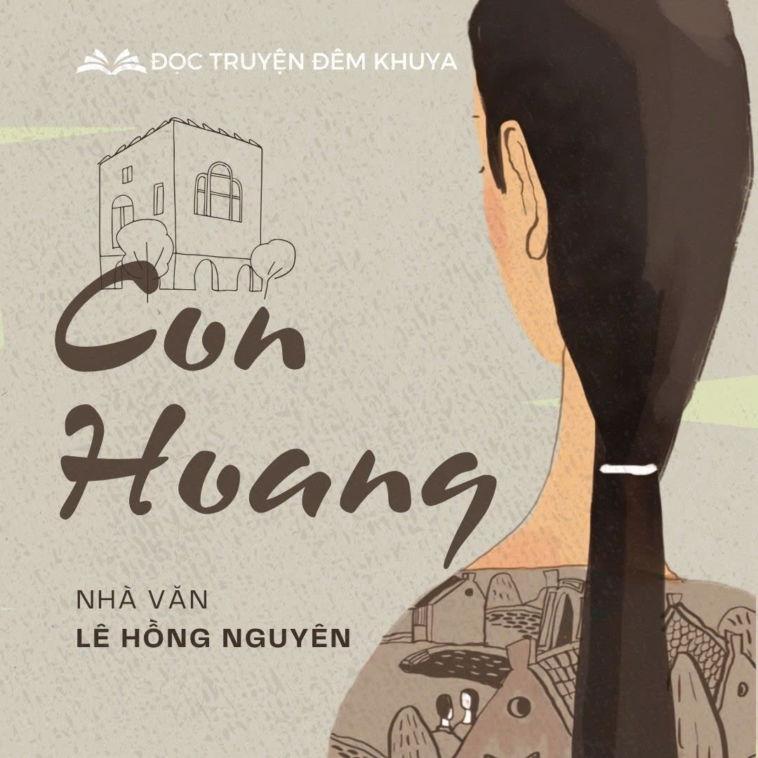 Tiểu thuyết 'Con hoang' (phần 2) - Lê Hồng Nguyên