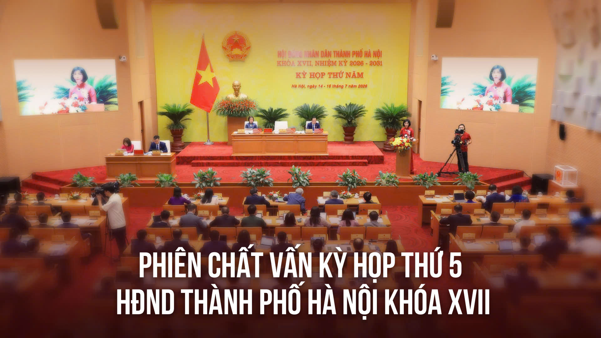 Phiên chất vấn và trả lời chất vấn tại Kỳ họp thứ 5 HĐND thành phố Hà Nội khoá XVII