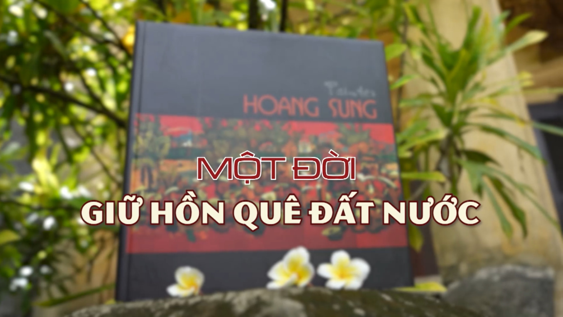Một đời giữ hồn quê đất nước | Danh nhân Thăng Long - Hà Nội | 24/07/2026