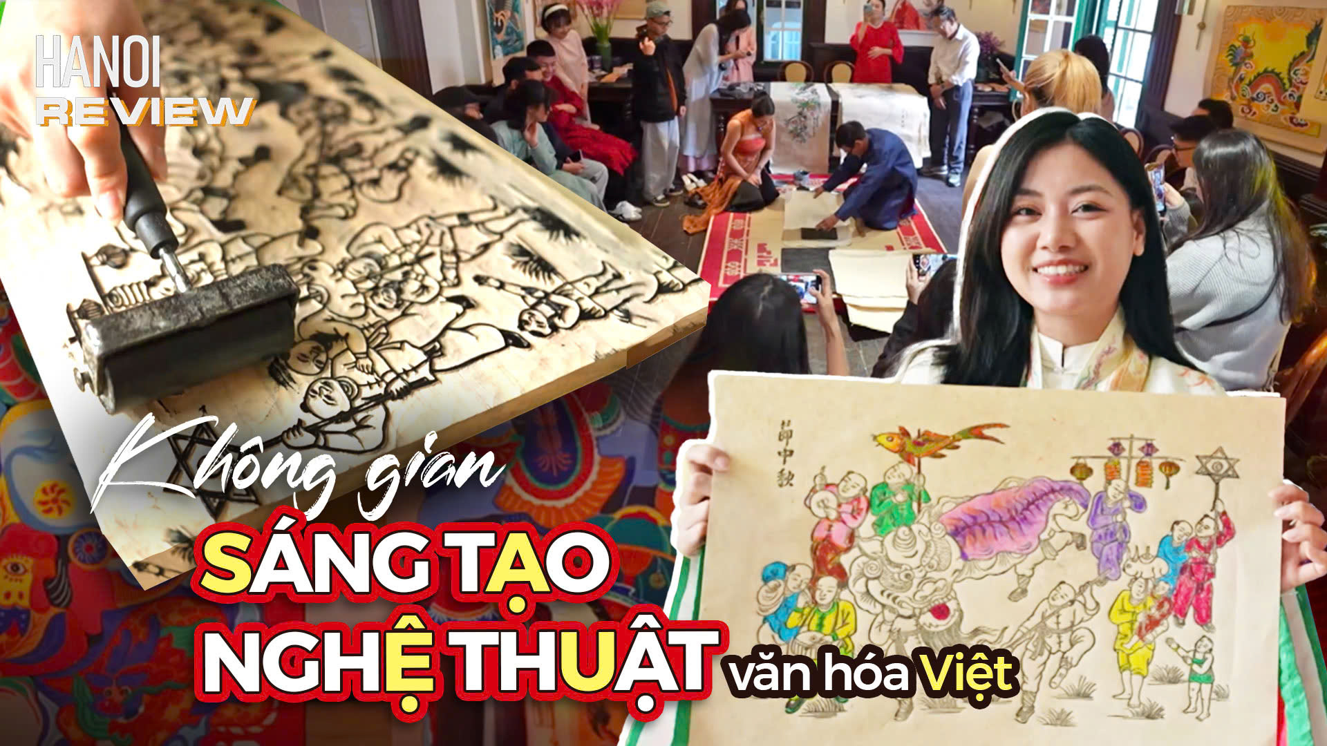 Không gian sáng tạo nghệ thuật giàu bản sắc văn hóa Việt | HANOI Review | 31/07/2026