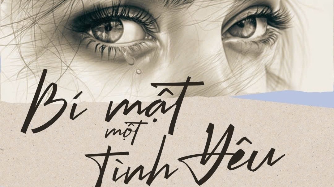 Tiểu thuyết 'Bí mật một tình yêu' (phần 9) - Mai Ngọc Tài