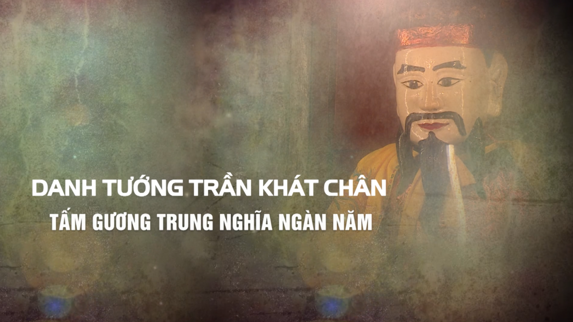 Danh tướng Trần Khát Chân – Tấm gương trung nghĩa ngàn năm | Danh nhân Thăng Long - Hà Nội | 14/06/2026