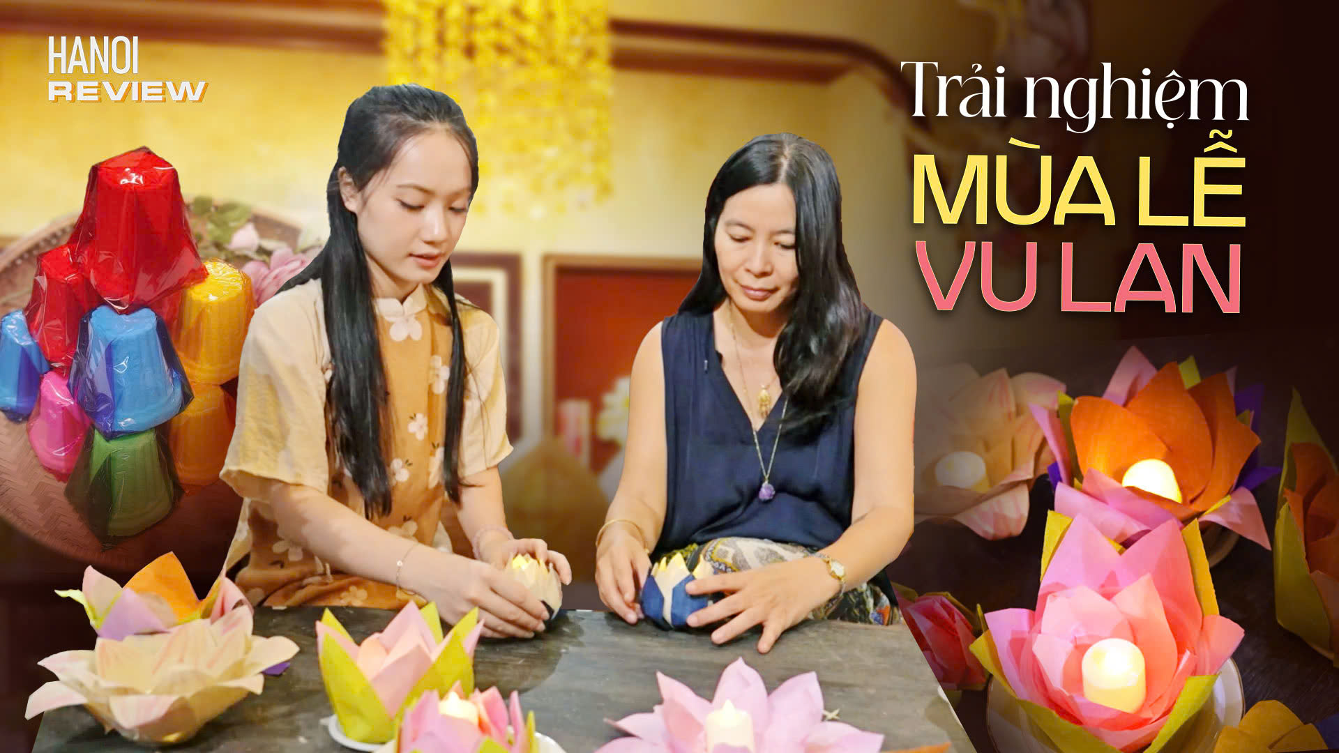 Không gian trải nghiệm nét đẹp truyền thống mùa Vu Lan | HANOI Review | 21/08/2026