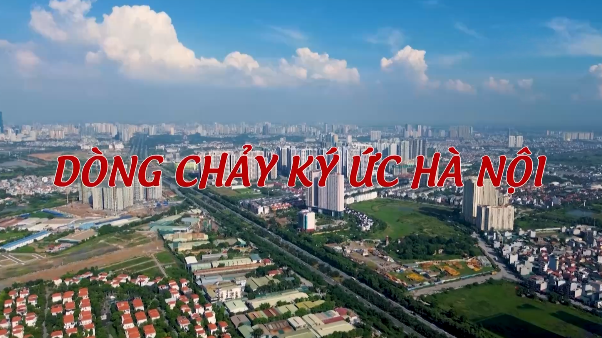 Dòng chảy ký ức Hà Nội | Cuộc sống thành thị | 16/08/2026