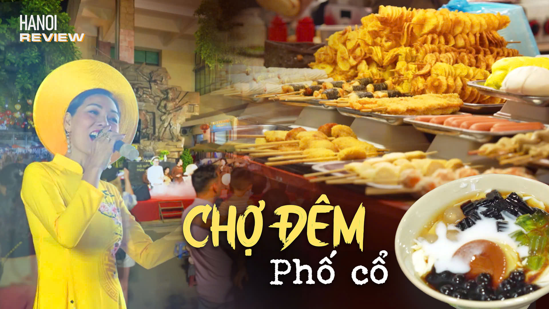 Chợ đêm trên phố cổ và những điều thú vị | HANOI Review | 30/08/2026
