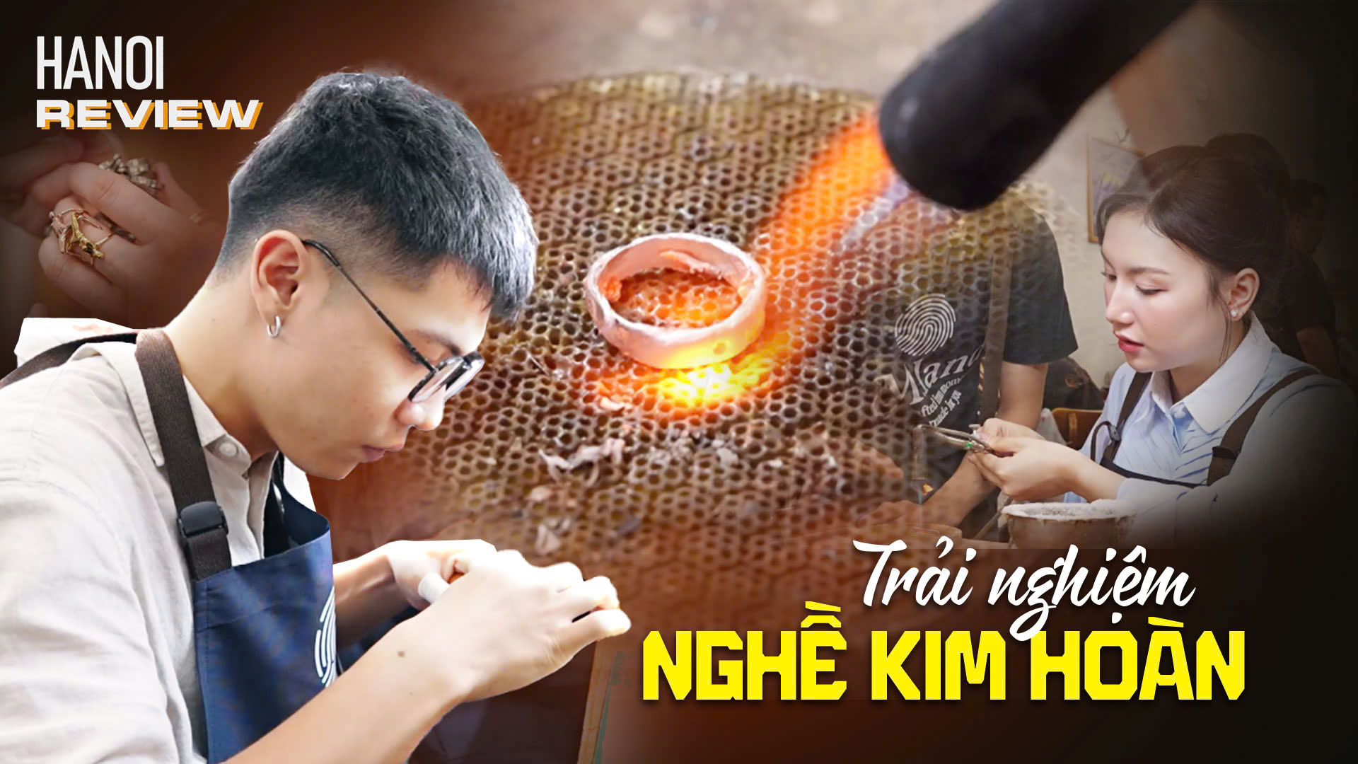 Trải nghiệm nghề kim hoàn ở phố cổ Hà Nội | HANOI Review | 05/08/2026