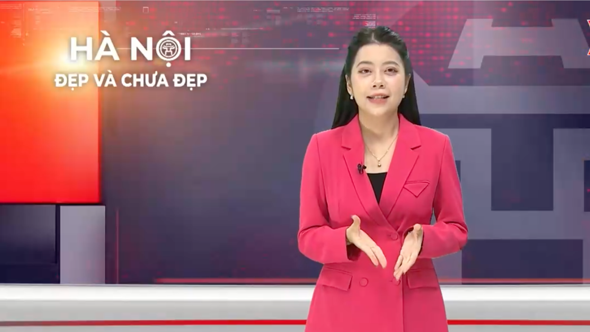 Hà Nội đẹp và chưa đẹp | 07/08/2026