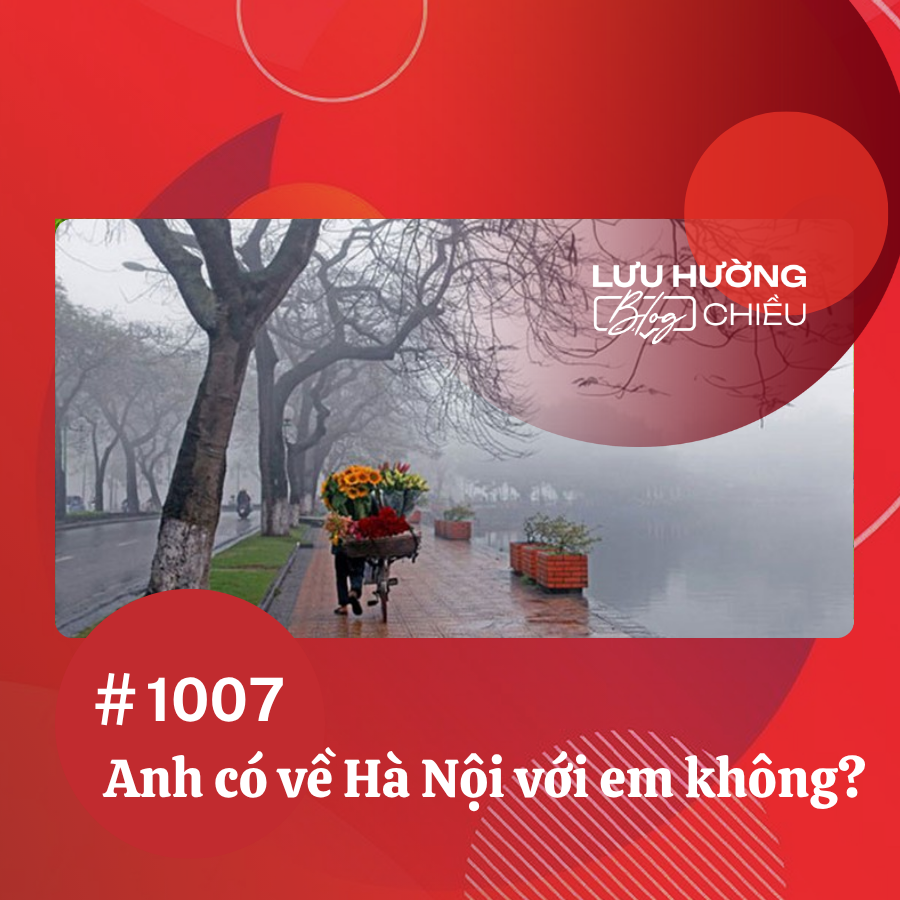 Anh có về Hà Nội với em không?