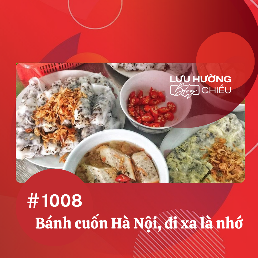 Bánh cuốn Hà Nội, đi xa là nhớ