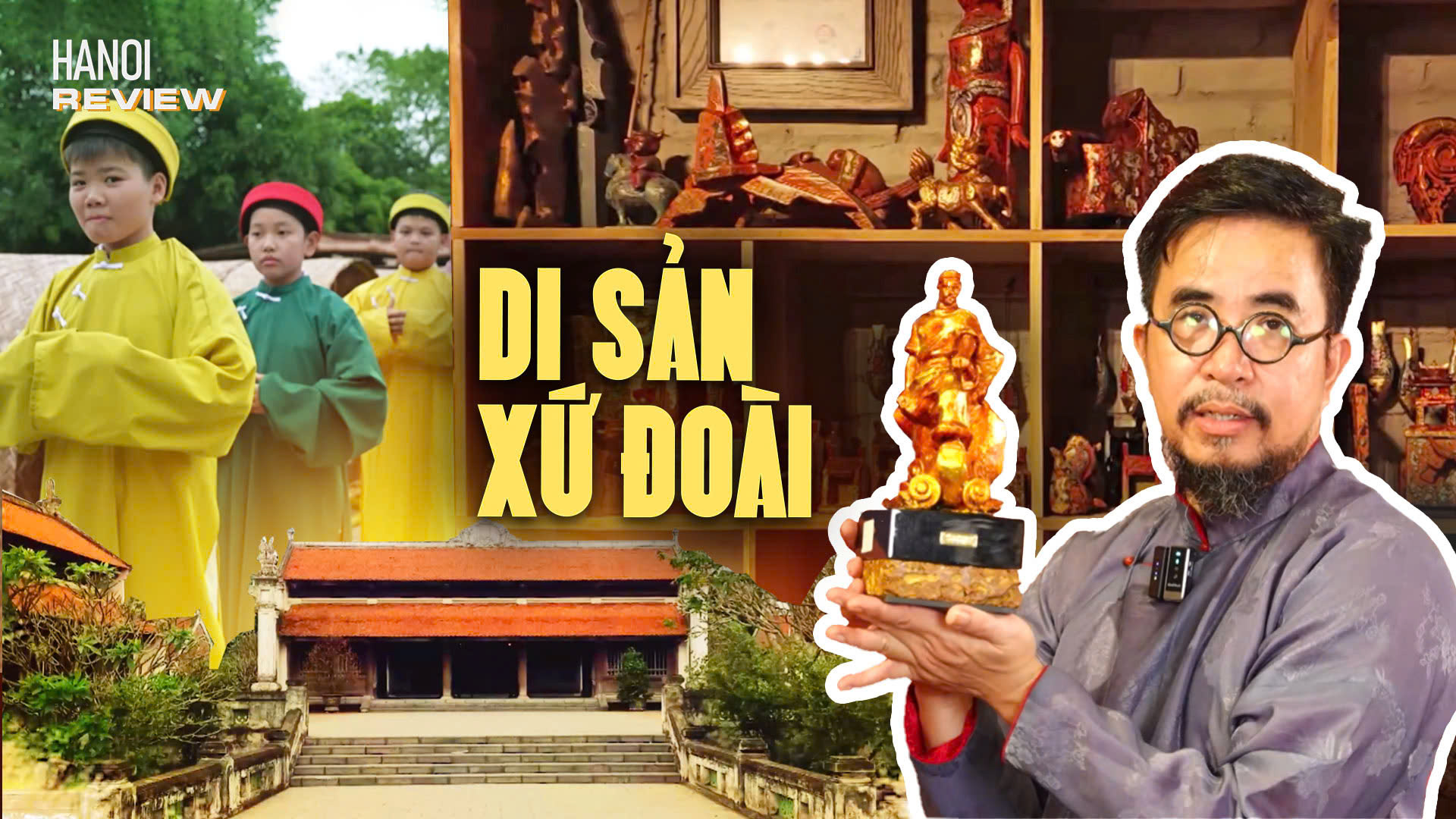 Di sản Xứ Đoài: Gìn giữ để lan tỏa | HANOI Review | 23/09/2026