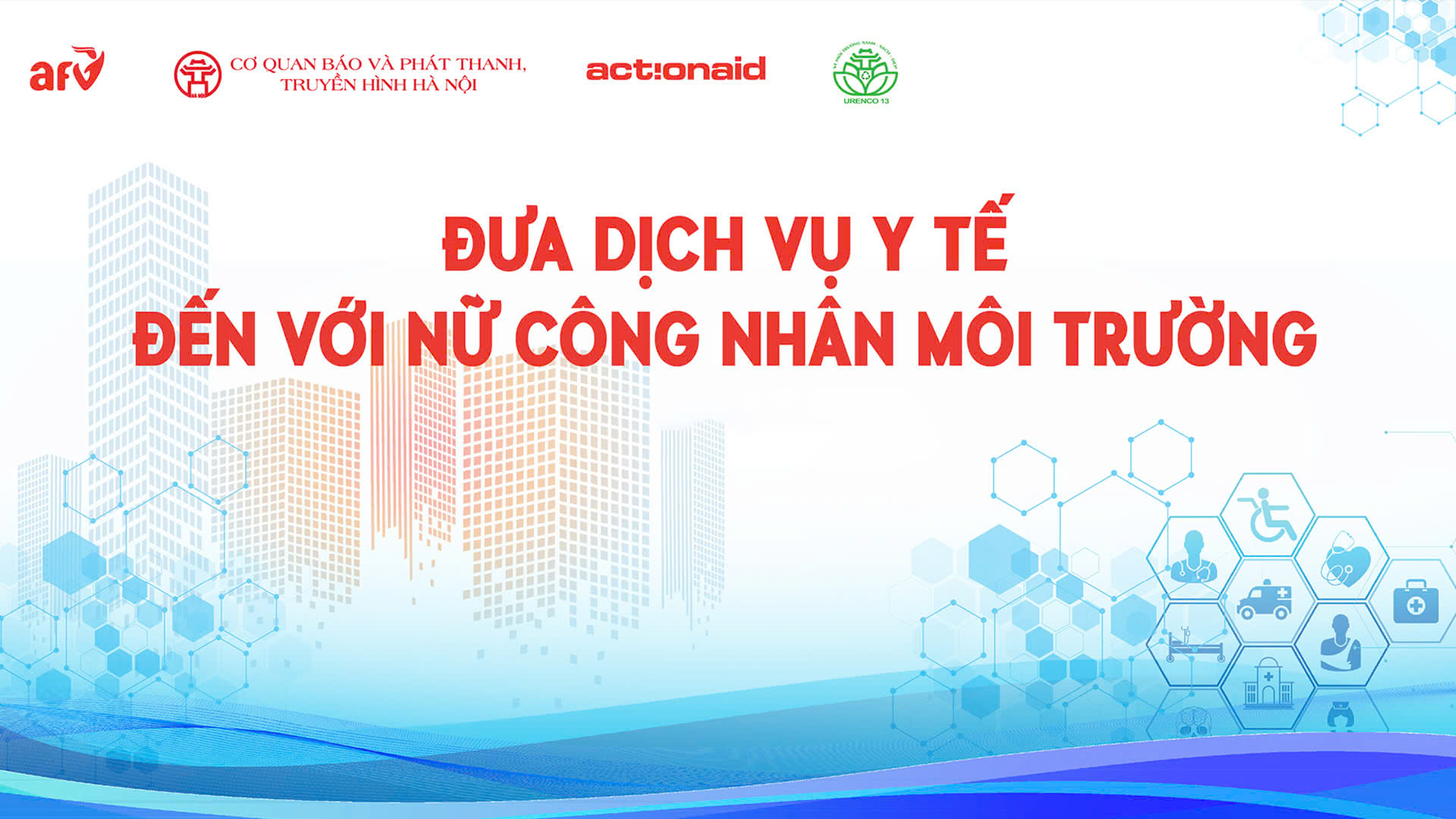 Tọa đàm 'Đưa dịch vụ y tế đến với nữ công nhân môi trường'